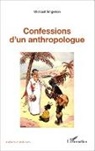 Michaël Singleton - Confessions d'un anthropologue