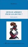 David Barry - Quelle Afrique pour les jeunes ?