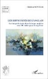Christian Banakas - Les difficultés de l'anglais