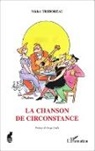 Michel Trihoreau - La Chanson de circonstance