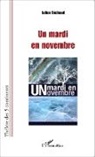 Julien Séchaud - Un mardi en novembre