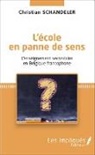 Christian Schandeler - L'école en panne de sens