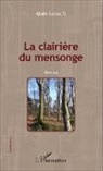 Alain LOZAC'H - La clairière du mensonge