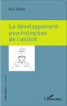 Karl Bühler - Le développement psychologique de l'enfant