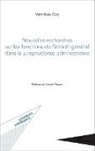 Véronique Coq - Nouvelles recherches sur les fonctions de l'intérêt général dans la jurisprudence administrative
