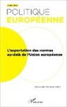 Collectif - L'exportation des normes au-delà de l'Union européenne