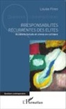 Louise Fines - Irresponsabilités récurrentes des élites