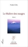 Patrick Gillet - Le Maître des nuages