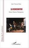 Jean-Vincent Brisa - La rencontre