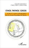 Franc Colotte, Franck Colotte, Diana Rinciog - Ethos/Pathos/Logos
