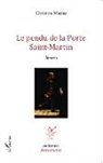 Christine Mateos - Le pendu de la Porte Saint-Martin