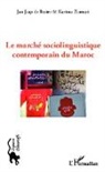 Jan Jaa Ruiter (de), Jan Jaap Ruiter (de), Karima Ziamari - Le marché sociolinguistique contemporain du Maroc