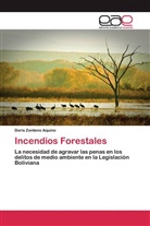 Doris Zenteno Aquino - Incendios Forestales