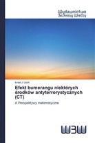 Israel J. Udoh - Efekt bumerangu niektórych srodków antyterrorystycznych (CT)