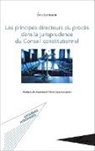 Eric Lestrade - Les principes directeurs du procès dans la jurisprudence du Conseil constitutionnel