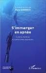 Mary Schirrer - S'immerger en apnée