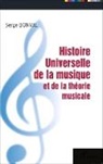 Serge Donval - Histoire Universelle de la musique et de la théorie musicale