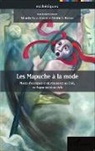 Fabien Le Bonniec, Ricard Salas Astrain, Ricardo Salas Astrain - Les Mapuche à la mode