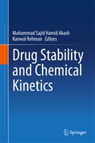 Muhammad Sajid Hamid Akash, Rehman, Rehman, Kanwal Rehman, Muhamma Sajid Hamid Akash, Muhammad Sajid Hamid Akash - Drug Stability and Chemical Kinetics
