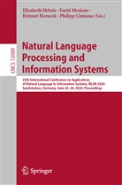 Philipp Cimiano, German Research Center for Artificial In, Helmut Horacek, Helmut Horacek et al, Elisabeth Métais, Fari Meziane... - Natural Language Processing and Information Systems