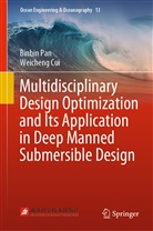 Weicheng Cui, Binbi Pan, Binbin Pan - Multidisciplinary Design Optimization and Its Application in Deep Manned Submersible Design