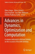 Gary Froyland, Gary Froyland et al, Oliver Junge, Sin Ober-Blöbaum, Sina Ober-Blöbaum, Kathrin Padberg-Gehle... - Advances in Dynamics, Optimization and Computation