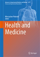 Mieczysla Pokorski, Mieczyslaw Pokorski - Health and Medicine