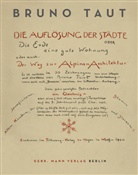 Bruno Taut, Manfred Speidel - Die Auflösung der Städte