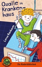 Sabine Kranz, Lena Raubaum, Sabine Kranz - Qualle im Krankenhaus