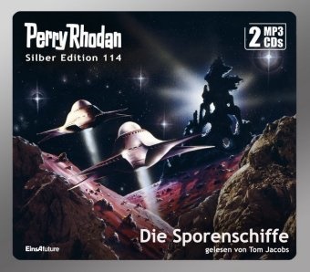Da, Clark Darlton, Peter Terrid, Ernst Vlcek, William Voltz, … - Perry Rhodan, Silber Edition - Die Sporenschiffe, 2 Audio-CD, MP3 Ungekürzte Ausgabe, Lesung