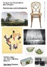 Hein Hirdina, Heinz Hirdina, Camelot Köhler, Thön, Wolfgan Thöner, Wolfgang Thöner... - Theorie und Geschichte des Designs. Reaktionen auf die Moderne