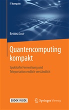 Bettina Just - Quantencomputing kompakt, m. 1 Buch, m. 1 E-Book