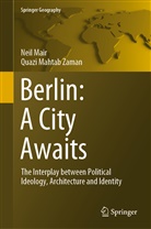 Nei Mair, Neil Mair, Quazi Mahtab Zaman - Berlin: A City Awaits