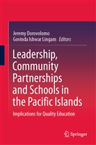 Jerem Dorovolomo, Jeremy Dorovolomo, Ishwar Lingam, Ishwar Lingam, Govinda Ishwar Lingam - Leadership, Community Partnerships and Schools in the Pacific Islands