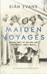 Sian Evans, Siân Evans - Maiden Voyages