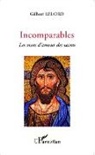 Gilbert Lelord - Incomparables