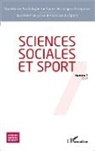 Société de Sociologie du Sport de Langue Française - Sciences Sociales et Sport n° 7