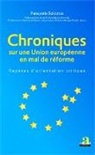 Panayotis Soldatos - Chroniques sur une Union européenne en mal de réforme