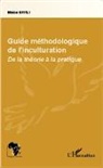 Blaise Bayili - Guide méthodologique de l'inculturation
