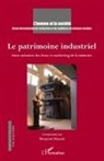 Margaret Manale - Le patrimoine industriel