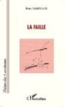 Pierre Taminiaux - La faille