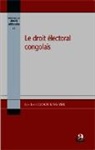 Jean-Louis Esambo Kangashe - Le droit électoral congolais