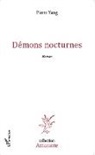 Pierre Yang - Démons nocturnes