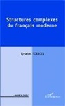 Kyriakos Forakis - Structures complexes du français moderne