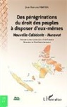 Jean-Baptiste Manga - Des pérégrinations du droit des peuples à disposer d'eux-mêmes