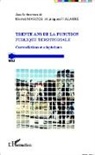 Jacque Fialaire, Jacques Fialaire, Gérard Marcou - Trente ans de la fonction publique territoriale