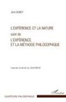 John Dewey - L'expérience et la nature suivi de l'expérience et la méthode philosophique