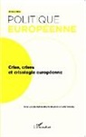 Collectif - Crise, crises et crisologie européenne