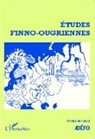 Collectif - Etudes finno-ougriennes
