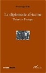 Pierre Dagbo Godé - La diplomatie africaine
